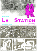 Station (La) [nouvelle édition]